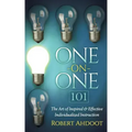 One on One 101: The Art of Inspired and Effective Individualized Instruction