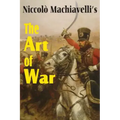 Machiavelli's The Art of War