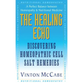 The Healing Echo: Discovering Homeopathic Cell Salt Remedies