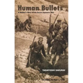 Human Bullets: A Soldier's Story of Port Arthur