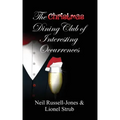 The Christmas Dining Club of Interesting Occurrences