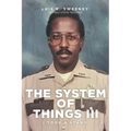 The System of Things III: I Took a Stand