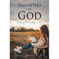Daughters of God: Finding our identity in Him