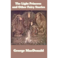 The Light Princess and Other Fairy Stories