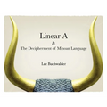 Linear A & The Decipherment of Minoan Language