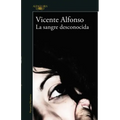 La Sangre Desconocida / Unknown Blood