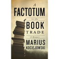 A Factotum in the Book Trade