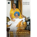 Strictly Personal: Gursharan and Manmohan