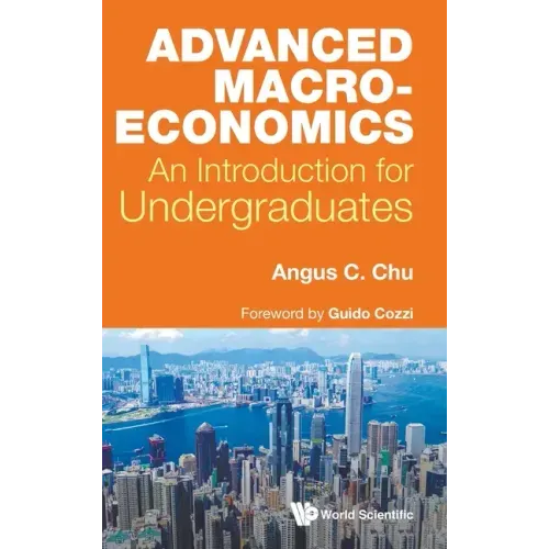Advanced Macroeconomics: An Introduction for Undergraduates