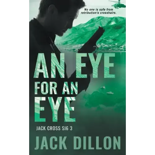 An Eye For an Eye: An Espionage Thriller