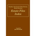 Camden, Currituck & Dare County, North Carolina Estate Files Index