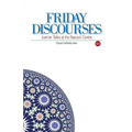 Friday Discourses: Volume 1