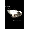 Cars: A Fascinating Book Containing Car Facts, Trivia, Images & Memory Recall Quiz: Suitable for Adults & Children