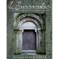 I Surrender: Sacred Piano Arrangements for the Advanced Pianist