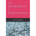 An Introduction to C Programmming