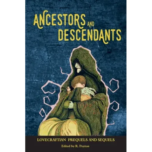 Ancestors and Descendants: Lovecraftian Prequels and Sequels