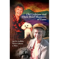 Old Lesbians and Their Brief Moments of Fame