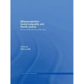(Mis)Recognition, Social Inequality and Social Justice: Nancy Fraser and Pierre Bourdieu