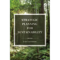 Strategic Planning for Sustainability