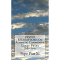 DIVINI REDEMPTORIS On Atheistic Communism: Large Print Edition