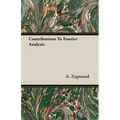 Contributions To Fourier Analysis
