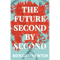 The Future Second by Second