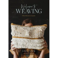 Welcome to Weaving: The Modern Guide