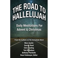 The Road to Hallelujah: An Advent Devotional