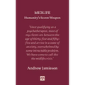 Midlife: Humanity's Secret Weapon