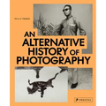 An Alternative History of Photography