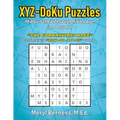 XYZ-DoKu Puzzles - Middle School Through Middle Age (and Beyond) e Age (and Beyond): "The Coronavirus Rage"