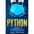 Python: THIS BOOK INCLUDES: Python For Beginners + Python Programming . Master the machine language Data Science Analysis and