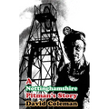 A Nottinghamshire Pitman's Story: (Dyslexia-Smart)