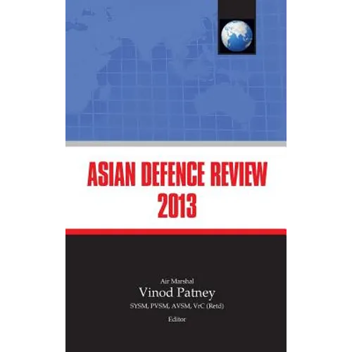 Asian Defence Review 2013
