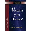 Victoria y No Derrota / Choosing Victory, Overcoming Defeat (New Inductive Studies Series)