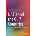 NATO and the Gulf Countries: An Analysis of the Fifteen Year Strategic Partnership