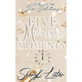 Five Midnight Moments: New Year Bae-Solutions