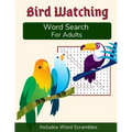 Bird Watching Word Search For Adults: Medium Difficulty Puzzle Book for Birders and Nature Lovers