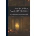 The Story of Naughty Kildeen