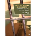 Special Needs Offenders in Correctional Institutions