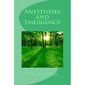 Anesthesia and emergency