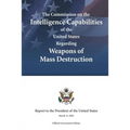 The Commission on the Intelligence Capabilities of the United States Regarding Weapons of Mass Destruction