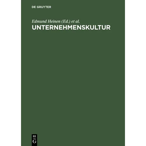 Unternehmenskultur: Perspektiven Für Wissenschaft Und PRAXIS