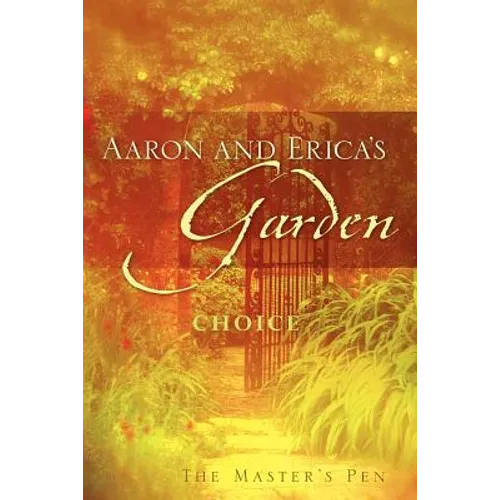 Aaron and Erica's Garden