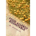 Food Allergy Roundtable: My Personal Support Guide