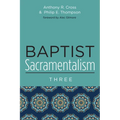 Baptist Sacramentalism 3