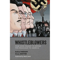 Whistleblowers: Four Who Fought to Expose the Holocaust to America