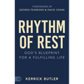 Rhythm of Rest: God's Blueprint for a Fulfilling Life