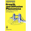 Growth and Diffusion Phenomena: Mathematical Frameworks and Applications