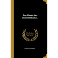 Das Wesen des Christenthums...